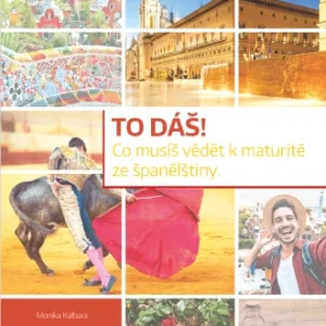 TO DÁŠ! Co musíš vědět k maturitě ze španělštiny - Obrázek 1